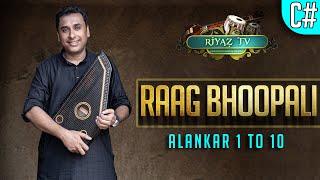 Raag Bhoopali / Bhoop - Alankar 1 to 10 - Scale C# - Zeeshan Khan - 4K - Riyaz TV