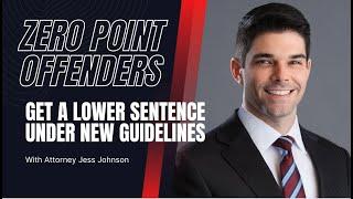 Reduced Sentences for Zero Point Offenders - 2023 Federal Sentencing Guidelines Amendment to 4C1.1