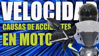 La Velocidad -   Causas de Accidentes en Moto Ep.#49