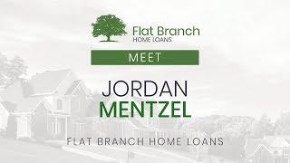 Meet Jordan Mentzel | Flat Branch Home Loans