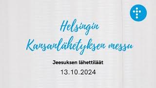 13.10.2024 klo 13.00 | Jumalanpalvelus, Jeesuksen lähettiläät