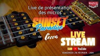 LIVESTREAM de présentation des micros SUNSET PARADISE de CECCA