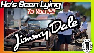 Jimmy Dale is Lying // He has a HUGE secret //  Shocking Truth  // UNBELIEVABLE…..