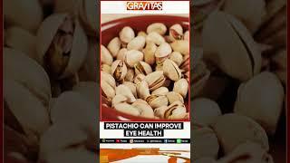 Pistachio Can Improve Eye Health | GRAVITAS | WION Shorts