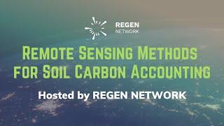 Regen Network's Remote Sensing Methods for Soil Carbon Accounting