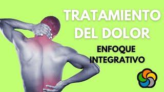 Tratamiento del dolor | Enfoque integrativo