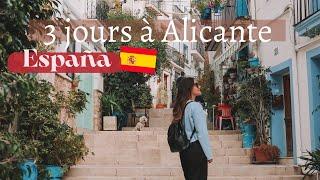 3 jours pour visiter Alicante : quoi voir et faire? Très jolie ville- Vlog en Espagne 