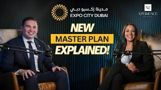 Expo City Dubai New Masterplan EXPLAINED - Villas, Townhouses and Apartments | High ROI