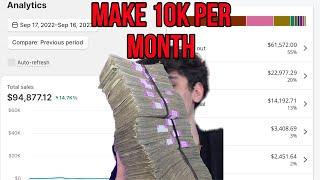 HOW TO ACTUALLY MAKE 10k PER MONTH!