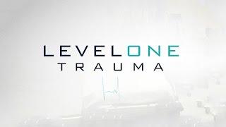 Level One Trauma (full documentary)