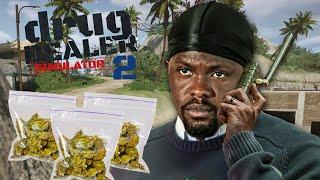 Drug Dealing Has Me Stressed Out… (Drug Dealer Sim 2)