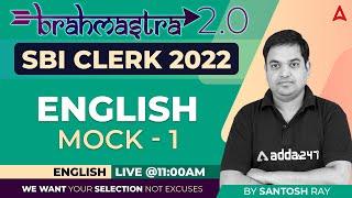 SBI CLERK 2022 | English | Brahmastra 2.0 Mock -1 By Santosh Ray