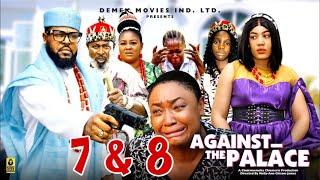 AGAINST THE PALACE SEASON 7 & 8 - Lizzy Gold / Sochi Infinity - 2025 Latest Nollywood Movie