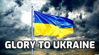 GLORY TO UKRAINE!