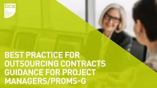 Best practice for outsourcing contracts | guidance for project managers/PROMS-G