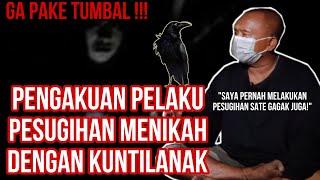 TANPA TUMBAL ! PELAKU PESUGIHAN MENIKAH DENGAN KUNTILANAK