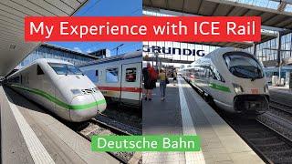 My Experience with Deutshe Bahn - ICE Rail