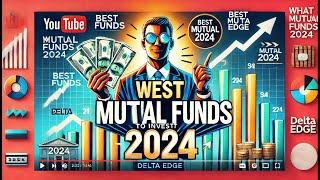 What Mutual Funds to Invest in 2024 | Delta Edge Artificial Intelligence