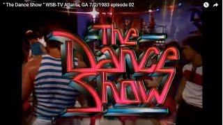 " The Dance Show " WSB-TV Atlanta, GA 7/2/1983 episode 02