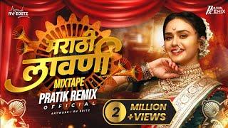 Marathi Lavni Mixtape 2022 | Pratik Remix Official #nonstop