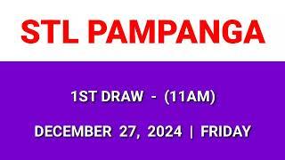 STL PAMPANGA 1st draw result today 11AM draw morning result Philippines December 27, 2024 Friday