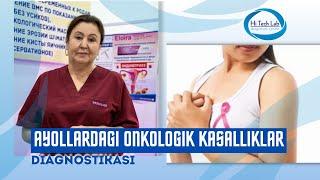 Ayollardagi Onkologik kasalliklar diagnostikasi