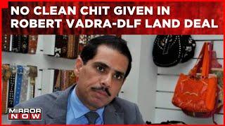 Heat On Vadra Continues: 'No Violation In Land Deal', Haryana Government Informs HC | Top News