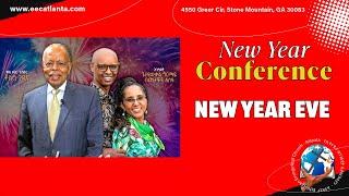 12/31/2024 Tuesday Evening New Year’s Eve Conference | Ft. ምልከታ ድራማ