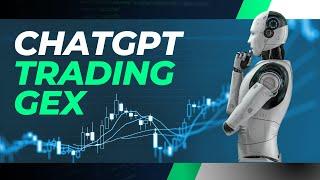 Trading GEX with ChatGPT - Results & Strategy
