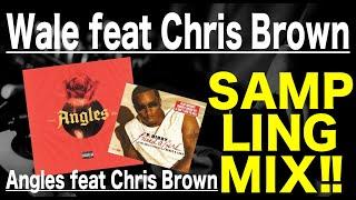 【Hip Hop   R&B  Sampling MIX】Wale Angles feat Chris Brown