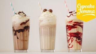 The Perfect Thick Milkshake PLUS 3 ways to PIMP it!  | Cupcake Jemma