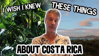 Costa Rica Property | 8 things I wish I had known before I bought!