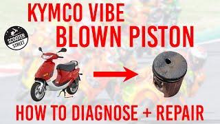 Kymco Vibe Piston Rebuild - Diagnose & Repair