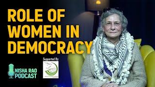 Role of Women in Democracy | Nisha Rao Podcast