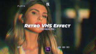 Make Retro VHS Effect in Premiere Pro | One Minute Editing Series | Nik Edits