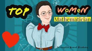 Top 5 Famous Women Mathematicians  | Triangular Kamal Academy | Famous Female Mathematicians