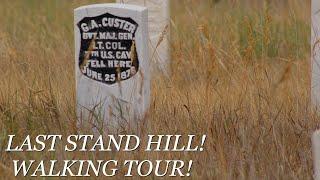 Last Stand Hill | Little Bighorn Battlefield National Monument | Walking Tour