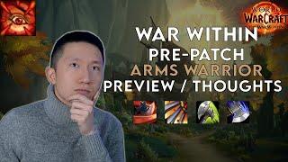 Arms Warrior Changes - War Within Pre-Patch