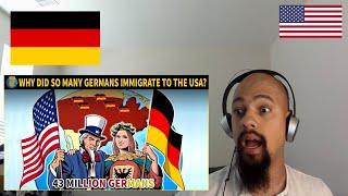 American Reacts to Why did so many Germans immigrate to The United States?