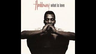 Haddaway - What Is Love