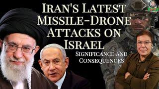 Iran's Latest Missile-Drone Attacks on Israel|| Significance and Consequences|| Taj Hashmi