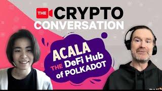 Acala - The DeFi Hub of Polkadot