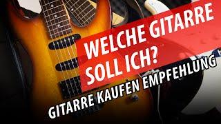 *Wichtig* Gitarre Kaufen Empfehlung Anfänger/Einsteiger Beratung