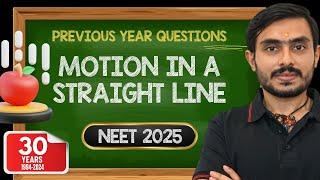 Motion in a Straight Line | Previous Year Question + NCERT Exemplar | NEET Physics | NEET 2025