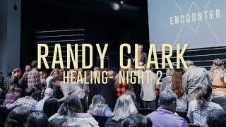 Dr. Randy Clark // Session 2 // March 4, 2023