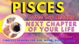 PISCES ️ Feels Like Prophecy! GREAT NEWS Are Coming! “Timeless” Coffee Cup & Tarot Reading ️