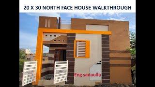 20 X 30 North Face House Walkthrough || 600sqft House walkthrough