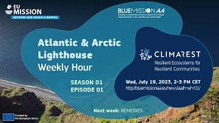 Atlantic & Arctic Lighthouse Weekly Hour with CLIMAREST (S01E01)