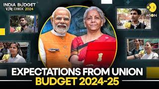 India Budget 2024: India's Hopes for Budget 2024-25 | WION Vibe Check