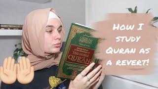 STUDY QURAN WITH ME - REVERT EDITION! HOW I STUDY!